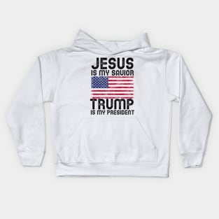 Jesus Is My Savior - Trump Is My President Kids Hoodie